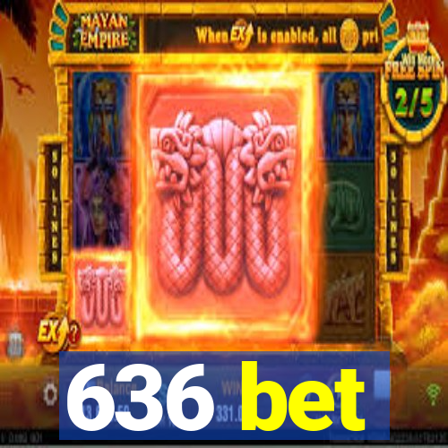 636 bet